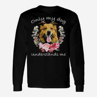 Hovawart Lover Only My Dog Understands Me Flower Long Sleeve T-Shirt - Monsterry UK