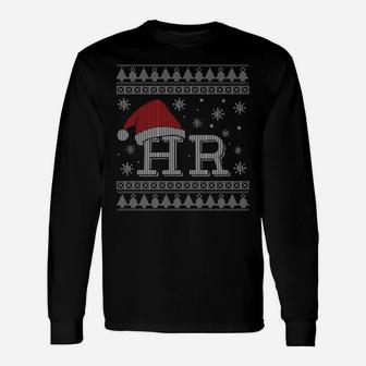 Hr Holiday Clothes Funny Human Resources Ugly Christmas Gift Unisex Long Sleeve | Crazezy UK