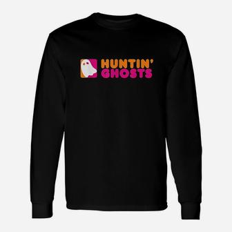 Huntin Ghosts Ghost Hunting Unisex Long Sleeve | Crazezy AU