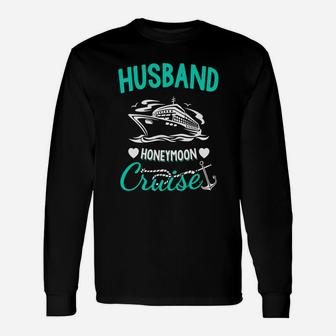 Husband Honeymoon Cruise T-shirt Long Sleeve T-Shirt - Thegiftio UK