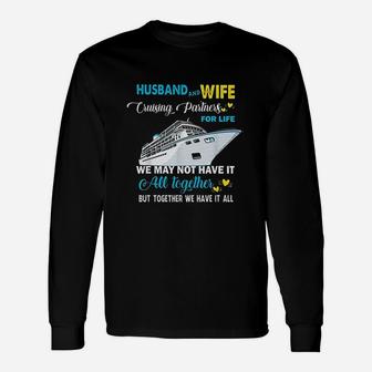 Husband And Wife Cruising Partners For Life Long Sleeve T-Shirt - Thegiftio UK