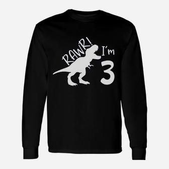 I Am 3 Dinosaur 3Rd Birthday Unisex Long Sleeve | Crazezy UK