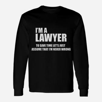 I Am A Lawyer Unisex Long Sleeve | Crazezy