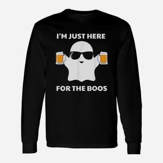 I Am Just Here For The Boos Unisex Long Sleeve | Crazezy CA