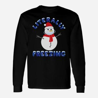 I Am Literally Freezing Cold Snowman Iced Christmas Pajamas Unisex Long Sleeve | Crazezy AU
