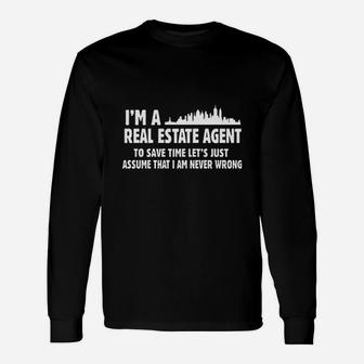 I Am Real Estate Agent Unisex Long Sleeve | Crazezy DE