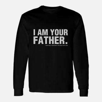 I Am Your Father Unisex Long Sleeve | Crazezy CA