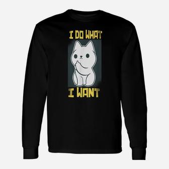 I Do What I Want Funny Cat Tee Kitten Angry Paws Cat Lovers Unisex Long Sleeve | Crazezy AU