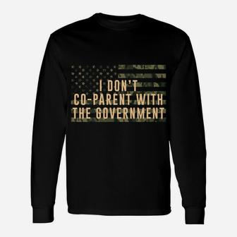 I Don’T Coparent With The Government American Flag Sweatshirt Unisex Long Sleeve | Crazezy AU