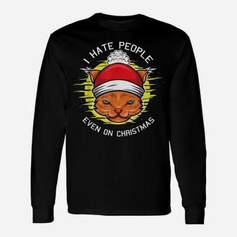 I Hate People Christmas Funny Cat Kitten Lovers X-Mas Unisex Long Sleeve | Crazezy