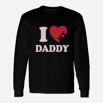 I Heart Love My Daddy Boy Girl Gift For Father Kids Unisex Long Sleeve | Crazezy CA