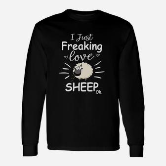 I Just Freaking Love Sheep Unisex Long Sleeve | Crazezy UK