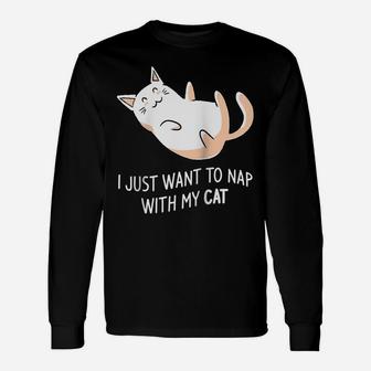 I Just Want To Nap With My Cat Funny Kitten Pet Lover Raglan Baseball Tee Unisex Long Sleeve | Crazezy UK