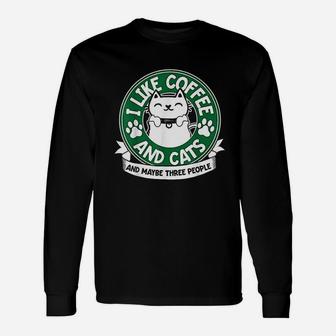 I Like Coffee And Cats And Maybe 3 People Funny Pet Lover Unisex Long Sleeve | Crazezy