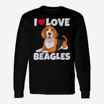 I Love Beagles Funny Cute Dog Dad Mom Beagle Lover Unisex Long Sleeve | Crazezy