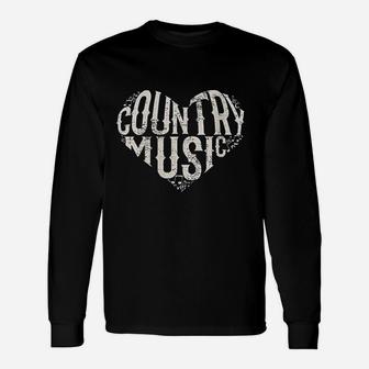 I Love Country Design Country Music Lover Gift Idea Unisex Long Sleeve | Crazezy CA