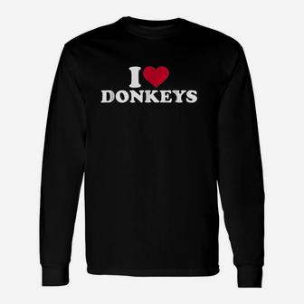 I Love Donkeys Unisex Long Sleeve | Crazezy