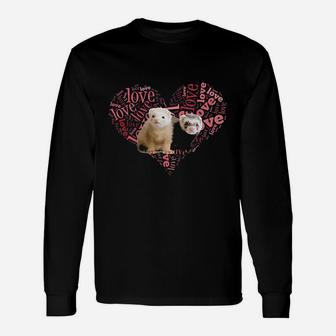 I Love Ferrets Heart Shaped Unisex Long Sleeve | Crazezy UK