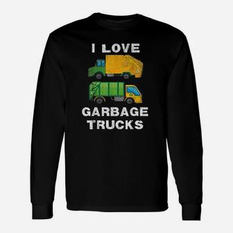 I Love Garbage Trucks Unisex Long Sleeve | Crazezy
