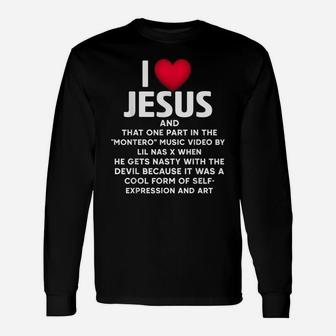 I-Love-Jesus-And-That-One-Part-In-The-Montero-Music-Video Unisex Long Sleeve | Crazezy AU