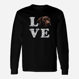 I Love My Chocolate Lab Labrador Retriever Dog Unisex Long Sleeve | Crazezy AU