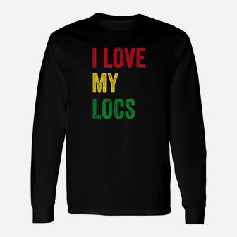 I Love My Locs Unisex Long Sleeve | Crazezy AU