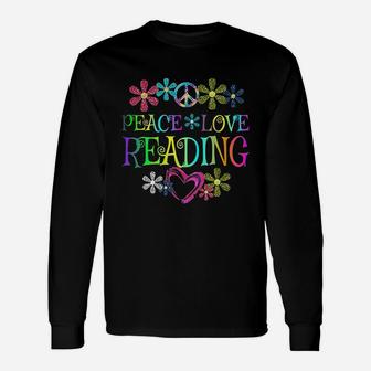 I Love Reading Peace Love Reading Unisex Long Sleeve | Crazezy