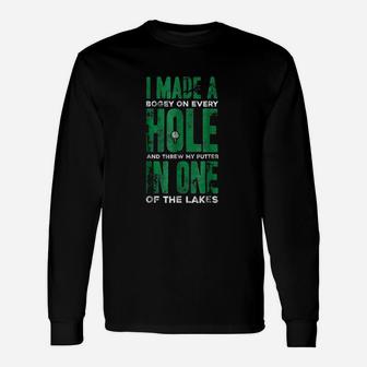 I Made A Bogey Hole In One Unisex Long Sleeve | Crazezy DE