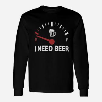 I Need A Beer Meter Unisex Long Sleeve | Crazezy UK