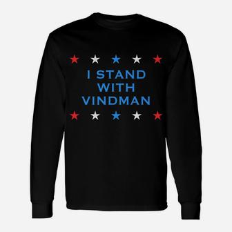 I Stand With Vindman Impeachment Inquiry Schiff Witness Unisex Long Sleeve | Crazezy DE