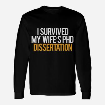 I Survived My Wife's Phd Dissertation Christmas T Shirt Unisex Long Sleeve | Crazezy
