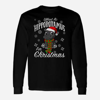I Want A Hippopotamus For Christmas Sweatshirt | Xmas Hippo Unisex Long Sleeve | Crazezy AU