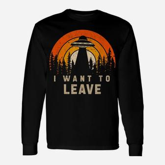 I Want To Leave Funny Ufo Abduction Retro Sunset Alien Unisex Long Sleeve | Crazezy CA