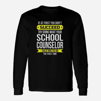 If At First You Dont Succeed Unisex Long Sleeve | Crazezy