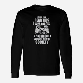 If You Can Read This Gamer Unisex Long Sleeve | Crazezy DE