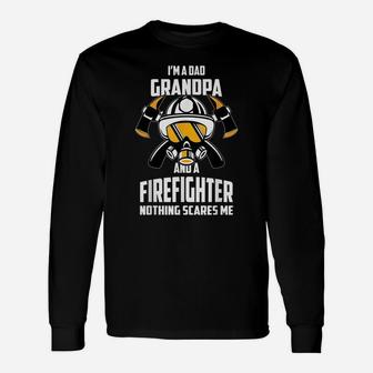 I'm A Dad Grandpa Firefighter Father's Day Gift Unisex Long Sleeve | Crazezy
