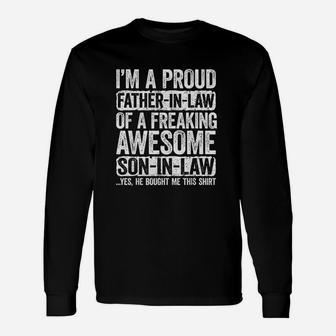 Im A Proud Father In Law Of Son In Law Unisex Long Sleeve | Crazezy AU