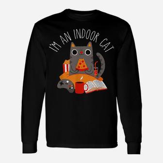 I'm An Indoor Cat Funny Reading Coffee Gaming Cat Person Tee Unisex Long Sleeve | Crazezy