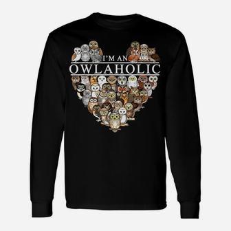 I'm An Owlaholic Funny Owl Animal Bird Nature Lover Gift Tee Unisex Long Sleeve | Crazezy AU