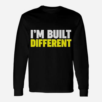 I'm Built Different Unisex Long Sleeve | Crazezy DE
