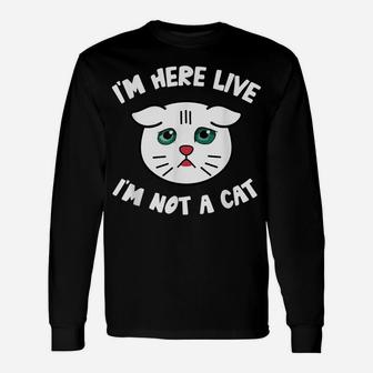 I'm Here Live I'm Not A Cat Filter Lawyer Meme Funny Kitten Unisex Long Sleeve | Crazezy