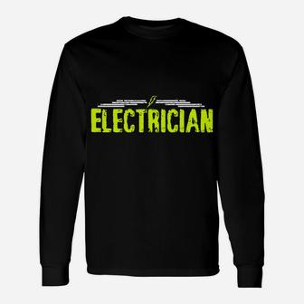 I'm Never Wrong Electrician Electrical Worker Christmas Unisex Long Sleeve | Crazezy