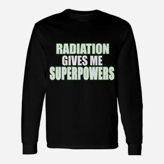 I'm Secretly Hoping Radiation Gives Me Superpowers Positive Sweatshirt Unisex Long Sleeve | Crazezy DE