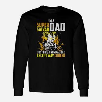 I’m A Super Saiyan Dad Just Like A Normal Dad Except Way Cooler Long Sleeve T-Shirt - Thegiftio UK