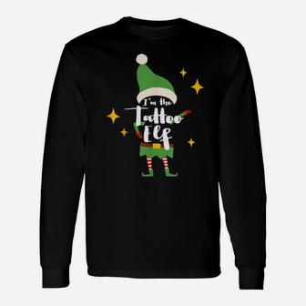 I'm The Tattoo Elf Tattoo Or Artist Xmas Outfit Long Sleeve T-Shirt - Monsterry DE