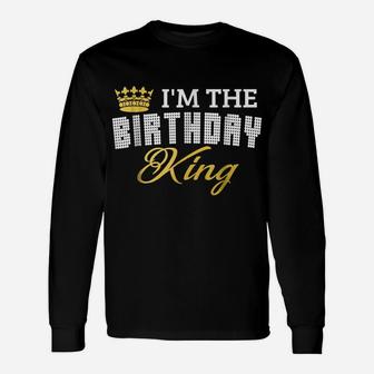 I'm The Birthday King Couples Matching Birthday Unisex Long Sleeve | Crazezy CA