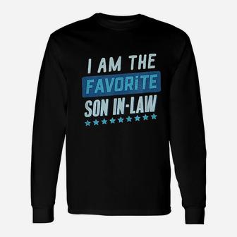 Im The Favorite Son In Law Unisex Long Sleeve | Crazezy DE