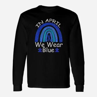 In April We Wear Blue Rainbow Awareness Month Puzzle Unisex Long Sleeve | Crazezy CA