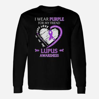 In May I Wear Purple For My Friend Lupus Awareness Month Unisex Long Sleeve | Crazezy