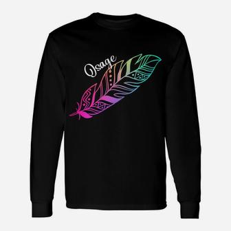 Indigenous Feather Tee Native American Osage Tribe Unisex Long Sleeve | Crazezy